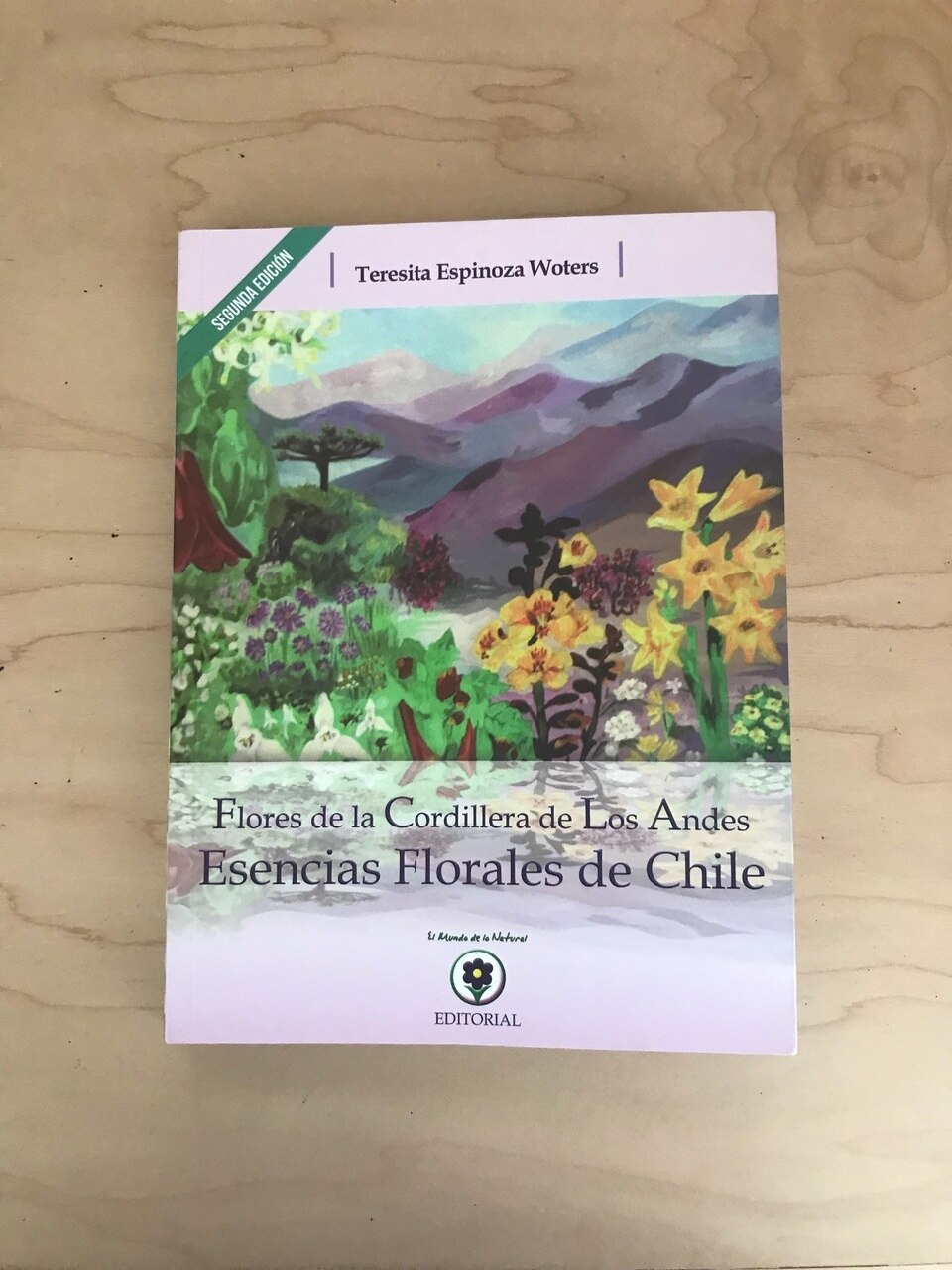 Flores de la Cordillera de Los Andes (Spanish)